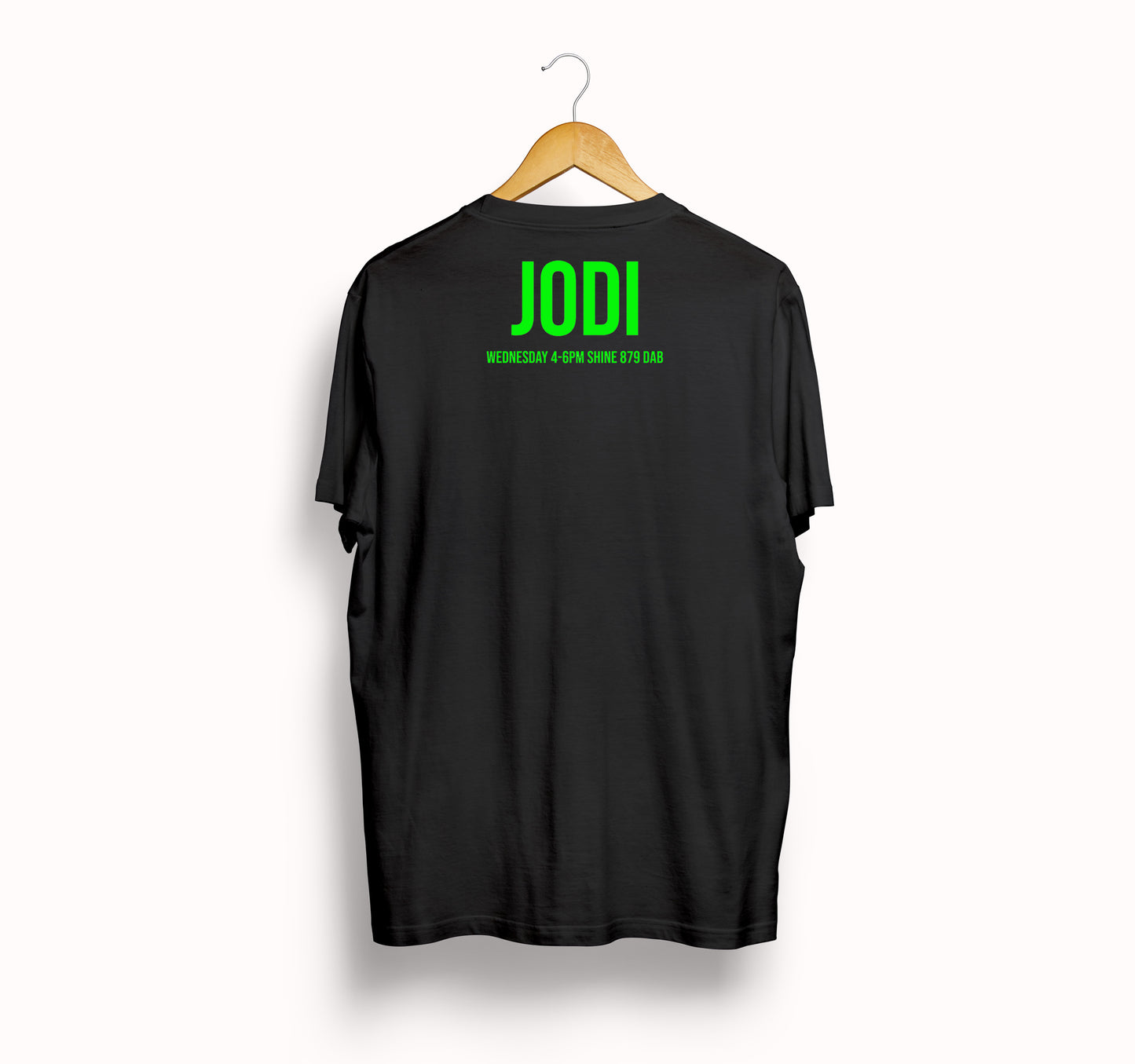 Jodi - You Get Me T-Shirt