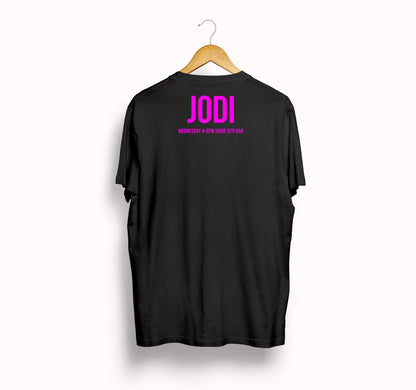 Jodi - You Get Me T-Shirt